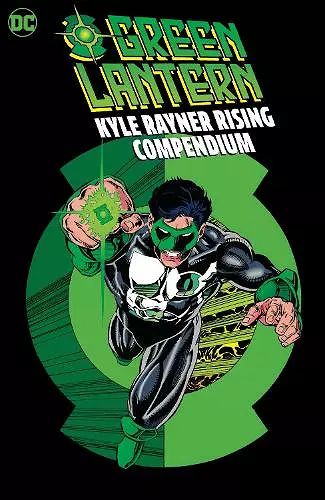 Green Lantern: Kyle Rayner Rising Compendium cover