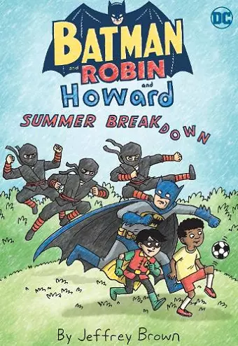 Batman and Robin and Howard: Summer Breakdown cover