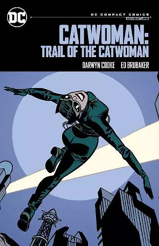 Catwoman: Trail of the Catwoman: DC Compact Comics Edition cover