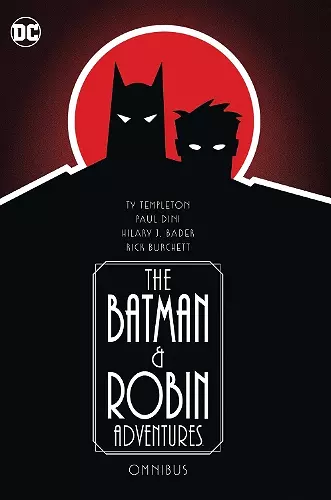 The Batman and Robin Adventures Omnibus cover