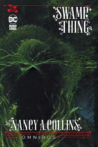 Swamp Thing by Nancy A. Collins Omnibus cover