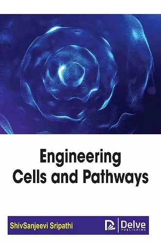 Engineering Cells and Pathways cover