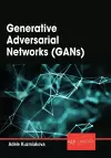 Generative Adversarial Networks (GANs) cover