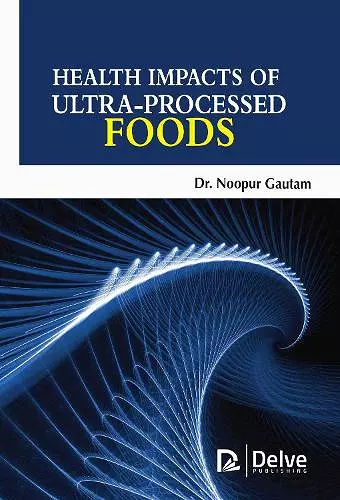 Health Impacts of Ultra-Processed Foods cover