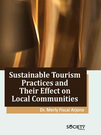 Sustainable Tourism Practices and Their Effect on Local Communities cover