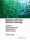 Statistics with R for Machine Learning: Volume 1 cover