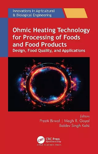 Ohmic Heating Technology for Processing of Foods and Food Products cover