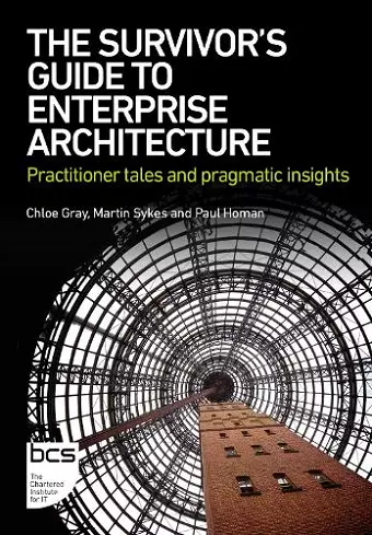 The Survivor's Guide to Enterprise Architecture cover