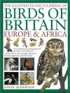 Illustrated Encyclopedia of Birds of Britain, Europe & Africa cover