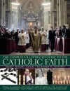 Complete Illustrated Guide to the Catholic Faith cover
