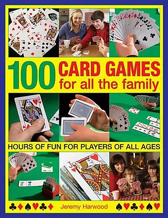 100 Card Games for All the Family cover