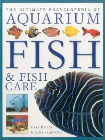 Ultimate Encyclopedia of Aquarium Fish & Fish Care cover