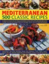 Mediterranean: 500 Classic Recipes cover