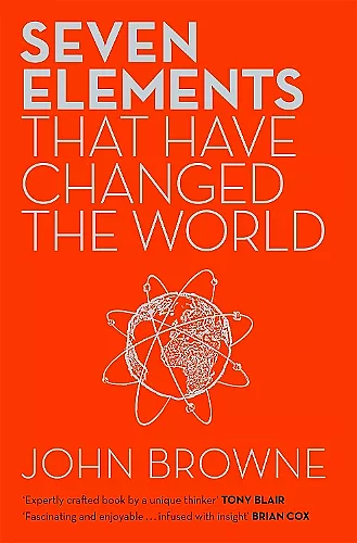 Seven Elements That Have Changed The World cover
