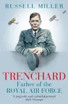 Trenchard: Father of the Royal Air Force cover