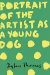 Portrait Of The Artist As A Young Dog cover