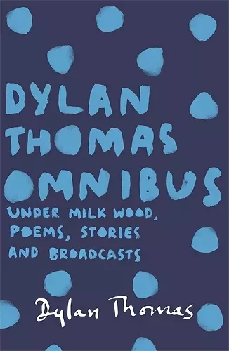 Dylan Thomas Omnibus cover