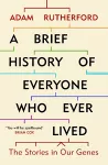 A Brief History of Everyone Who Ever Lived cover