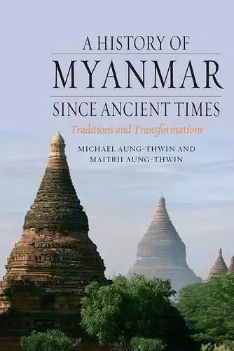 A History of Myanmar Since Ancient Times cover