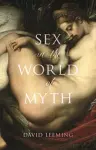 Sex in the World of Myth cover