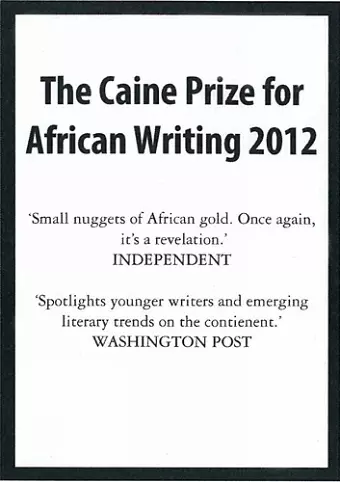 The Caine Prize for African Writing 2012 cover
