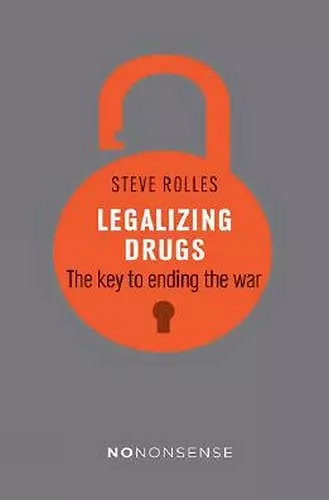 NoNonsense Legalizing Drugs cover