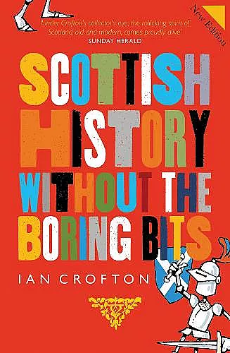 Scottish History Without the Boring Bits cover