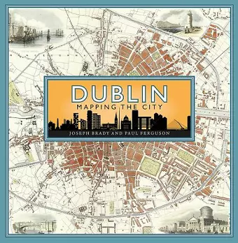 Dublin: Mapping the City cover