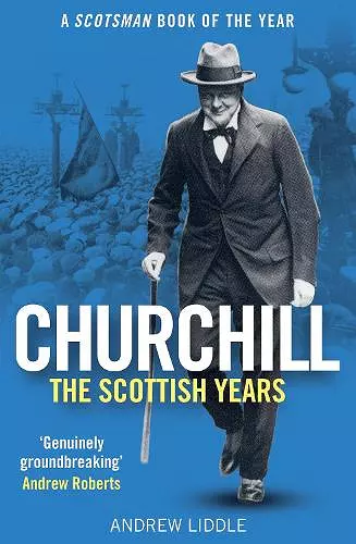 Churchill: The Scottish Years cover