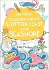 My First Colouring Book: Scottish Coast and Seashore cover