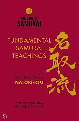 The Book of Samurai: Fundamental Samurai Teachings cover