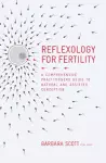 Reflexology for Fertility cover