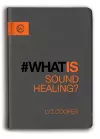 What is Sound Healing? cover