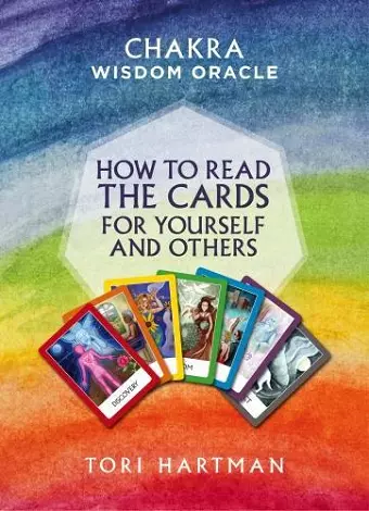 How to Read the Cards for Yourself and Others (Chakra Wisdom Oracle) cover