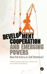 Development Cooperation and Emerging Powers cover