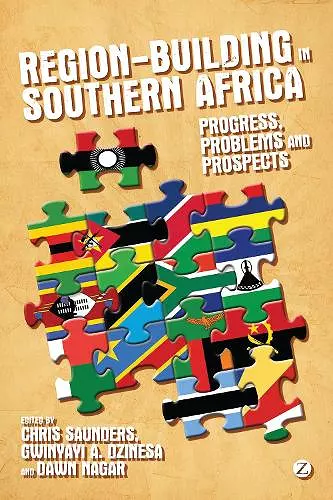 Region-Building in Southern Africa cover