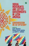 Social Movements and Leftist Governments in Latin America cover