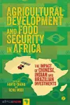 Agricultural Development and Food Security in Africa cover