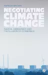 Negotiating Climate Change cover