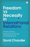 Freedom vs Necessity in International Relations cover