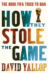 How They Stole the Game cover