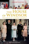 A Brief History of the House of Windsor cover