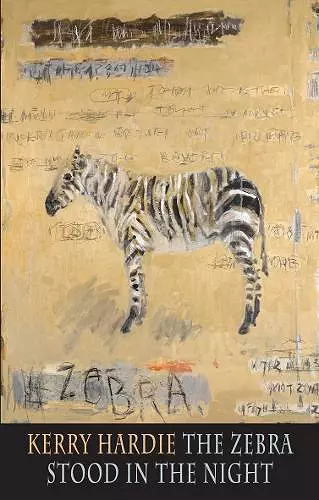 The Zebra Stood in the Night cover