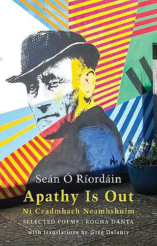 Apathy Is Out: Selected Poems cover