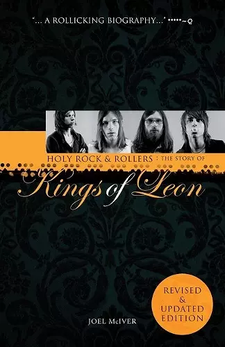 Holy Rock 'n' Rollers: The Story of the Kings of Leon cover
