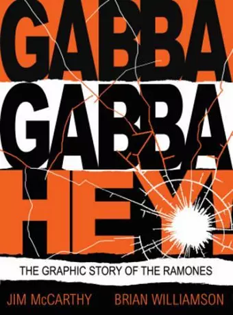 Gabba Gabby Hey: The Ramones Graphic cover