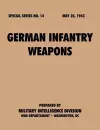 German Infantry Weapons (Special Series, No. 14) cover