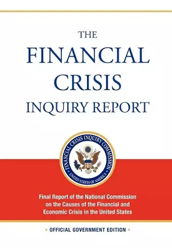 The Financial Crisis Inquiry Report cover