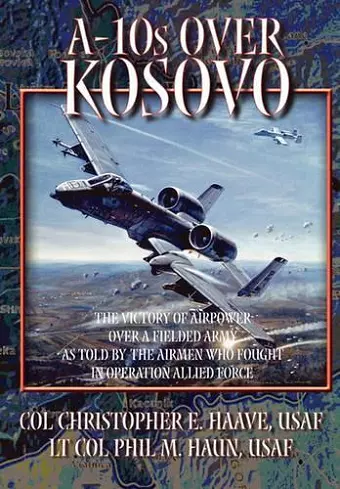 A-10s Over Kosovo cover