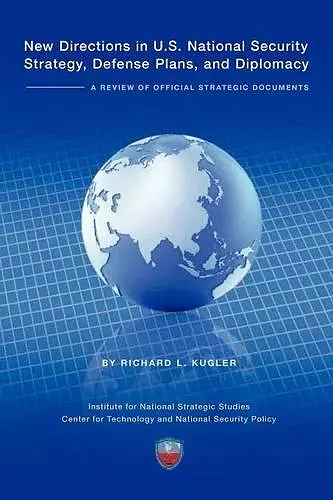 New Directions in U.S. National Security Strategy, Defense Plans, and Diplomacy cover